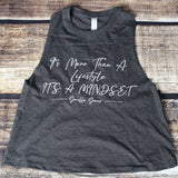 It's More Than a Lifestyle, It's a Mindset Racerback Crop Top