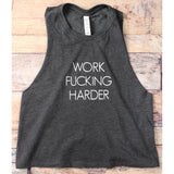 Work Fucking Harder Racerback Crop Tank Top Black
