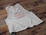 Work Fucking Harder Racerback Crop Tank Top