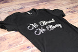 No Beard, No Booty Short Sleeve T-Shirt