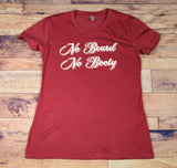 No Beard, No Booty Short Sleeve T-Shirt